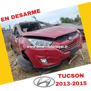 Repuestos y Desarmaduria HYUNDAI TUCSON 2.0 G4NA DOHC 16 VALV 4X2 2013 2014 2015